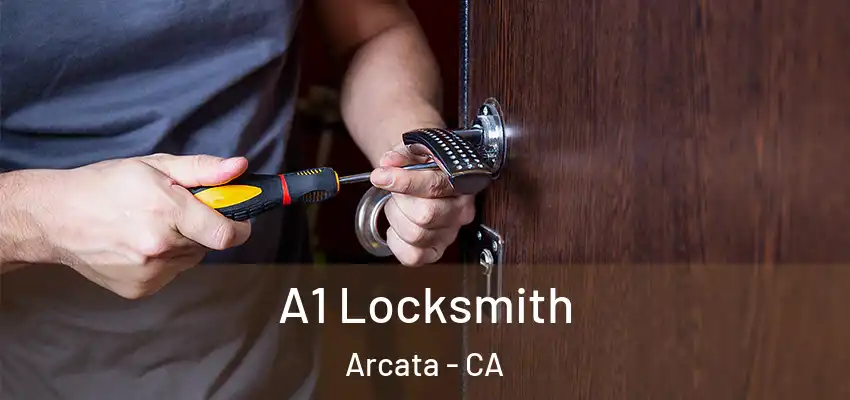  A1 Locksmith Arcata - CA